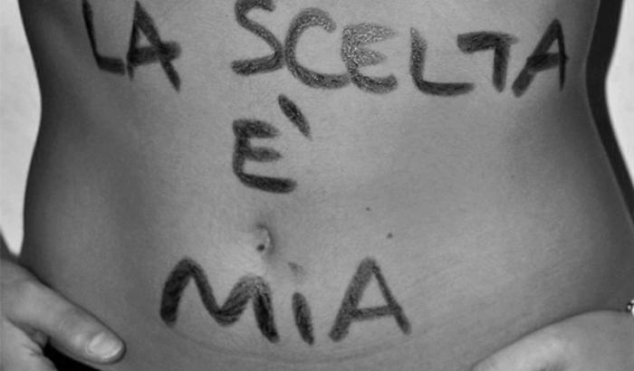 Aborto: cosa non si fa per togliere i diritti alle donne